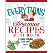 The Everything Christmas Recipes