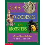Gods, Goddesses, And Monsters