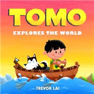 Tomo Explores the World
