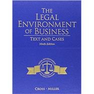 The Legal Environment of Business: Text and Cases, 9th + LMS Integrated for MindTap Business Law with Digital Video Library Printed Access Card