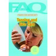 Frequently Asked Questions About Tanning and Skin Care