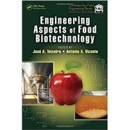 Engineering Aspects of Food Biotechnology