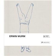 Erwin Wurm