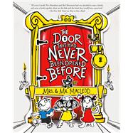 The Door That Had Never Been Opened Before
