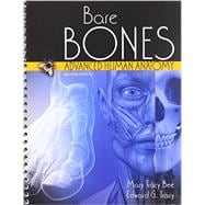 Bare Bones: Advanced Human Anatomy PAK