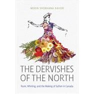 The Dervishes of the North