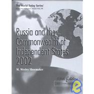 Russia and the Commonwealth of Independent States 2002