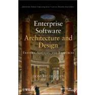 Enterprise Software Architecture and Design Entities, Services, and Resources
