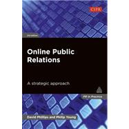 Online Public Relations : A Strategic Approach