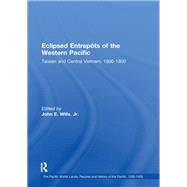 Eclipsed Entrepôts of the Western Pacific