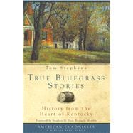 True Bluegrass Stories