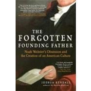 The Forgotten Founding Father