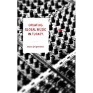 Creating Global Music in Turkey
