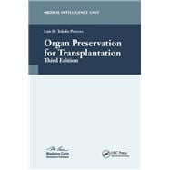 Organ Preservation for TransplantationThird Edition