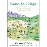 Grass, Soil, Hope