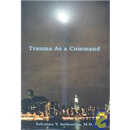 Trauma As a Command