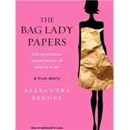 The Bag Lady Papers