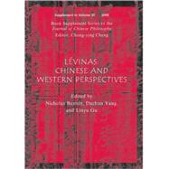 Levinas, (Book Supplement Series to the Journal of Chinese Philosophy) Chinese and Western Perspectives