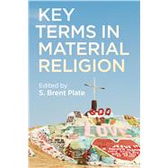 Key Terms in Material Religion,9781472595454