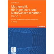Mathematik für Ingenieure und Naturwissenschaftler Band 1