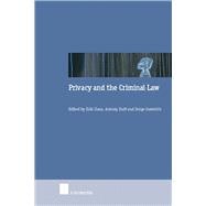 Privacy and the Criminal Law