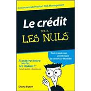 Understanding Credit For Dummies<sup>®</sup> (French)