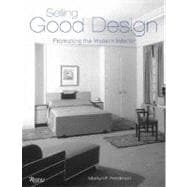 Selling Good Design : Promoting the Modern Interior