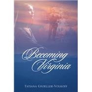 Becoming Virginia