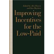 Improving Incentives for the Low-paid