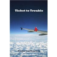 Ticket to Trouble