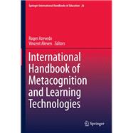 International Handbook of Metacognition and Learning Technologies