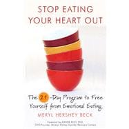 Stop Eating Your Heart Out