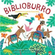 Biblioburro (Spanish Edition) Una historia real de Colombia