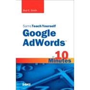 Sams Teach Yourself Google Adwords in 10 Minutes
