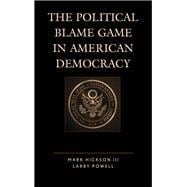The Political Blame Game in American Democracy