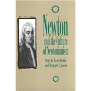 Newton and the Culture of Newtonianism