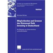 Möglichkeiten Und Grenzen Des Distressed Debt Investing in Deutschland