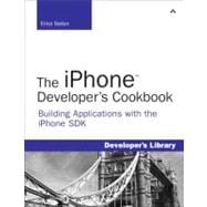 The iPhone Developer's Cookbook Building Applications with the iPhone SDK