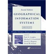 Geographical Information Systems : Principles, Techniques, Management and Applications