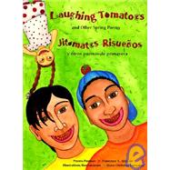 Laughing Tomatoes / Jitomates Risuenos