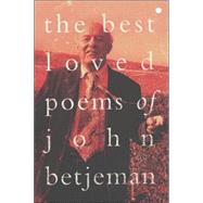The Best Loved Poems of John Betjeman