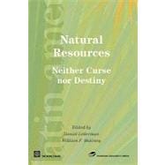 Natural Resources, Neither Curse Nor Destiny