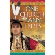 One Church Many Tribes Following Jesus the Way God Made You