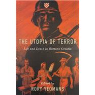 The Utopia of Terror