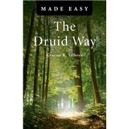 The Druid Way Made Easy