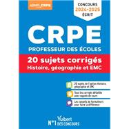 Histoire Géographie EMC - CRPE 2024-2025 - 20 sujets corrigés - Annales 2023 incluses