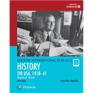Edexcel International GCSE (9-1) History The USA, 1918ñ41 Student Book