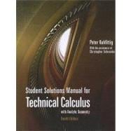 Student Solutions Manual for Kuhfittig’s Technical Calculus with Analytic Geometry, 4th