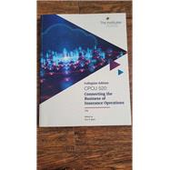 Insurance Operations, 1st edition (CPCU 520) The Institutes Collegiate Edition