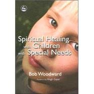 Spirtual Healing With Children With Special Needs